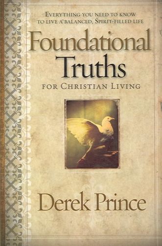Foundational Truths for Christian Livingfoundational 