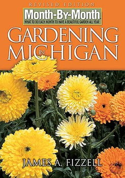 Month by Month Gardening in Michiganmonth 