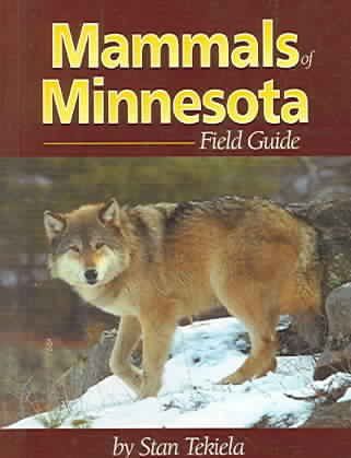 Mammals Of Minnesota Field Guidemammals 