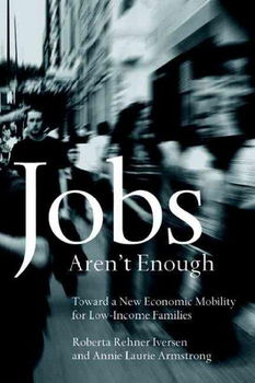 Jobs Aren't Enoughjobs 