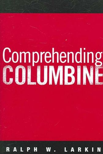 Comprehending Columbinecomprehending 