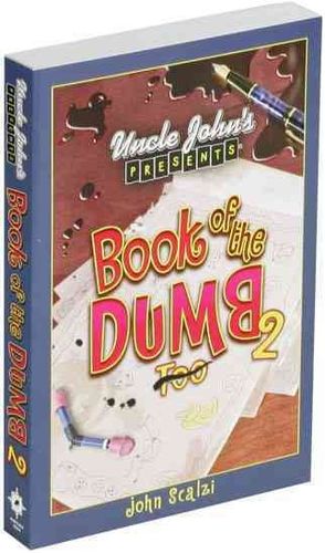 Uncle John's Presents Book Of The Dumb 2uncle 