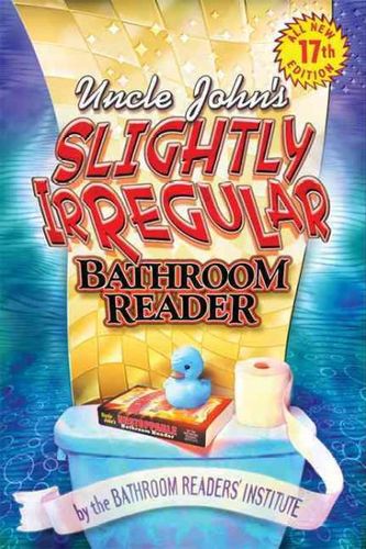 Uncle John's Slightly Irregular Bathroom Readeruncle 