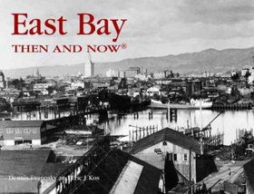 East Bay Then & Noweast 