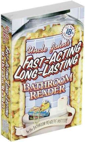 Uncle John's Fast-acting, Long-lasting Bathroom Readeruncle 