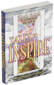 Uncle John's Bathroom Reader Tales to Inspireuncle 