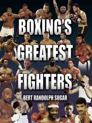 Boxing's Greatest Fightersboxing 