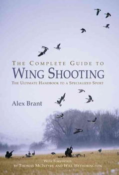 The Complete Guide To Wing Shootingcomplete 