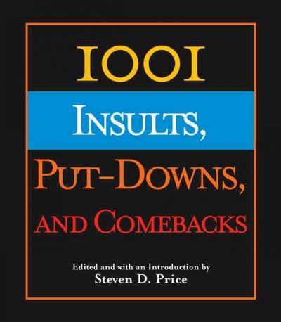 1001 Insults, Put-downs, And Come-backsinsults 