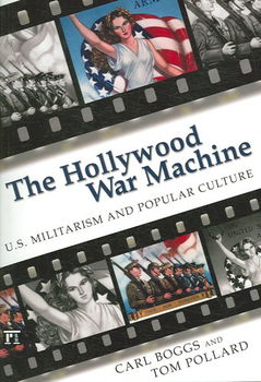 The Hollywood War Machinehollywood 