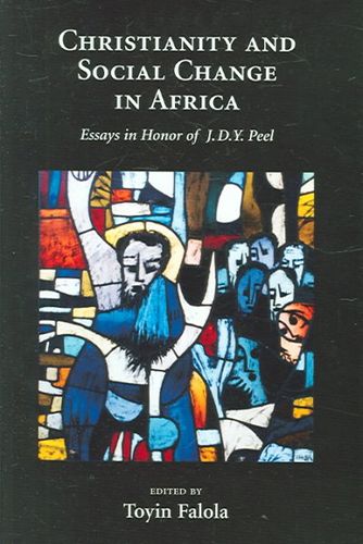 Christianity And Social Change In Africachristianity 