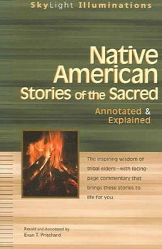 Native American Stories of the Sacrednative 