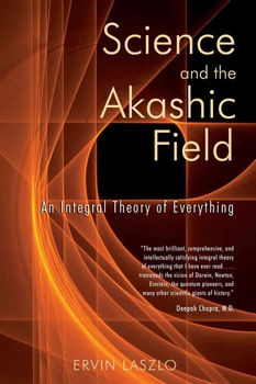 Science and the Akashic Fieldscience 