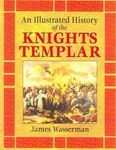 An Illustrated History of the Knights Templar
