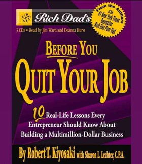 Rich Dad's Before You Quit Your Jobrich 