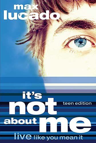 It's Not About Me, Teen Editionteen 