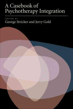 A Casebook of Psychotherapy Integrationcasebook 