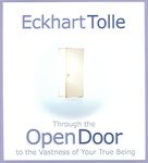 Through the Open Door to the Vastness of Your True Being