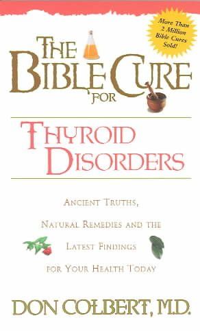 Bible Cure for Thyroid Disordersbible 