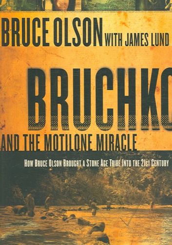 Bruchko and the Motilone Miraclebruchko 