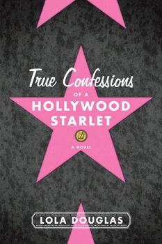 True Confessions of a Hollywood Starletconfessions 