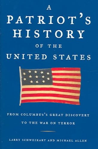 A Patriots History Of The United Statespatriots 