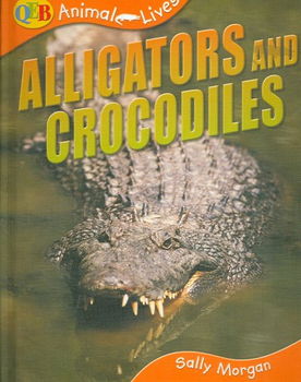 Alligators and Crocodilesalligators 