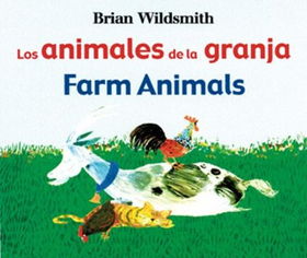 Brian Wildsmith's Farm Animals/los Animales De La Granjabrian 