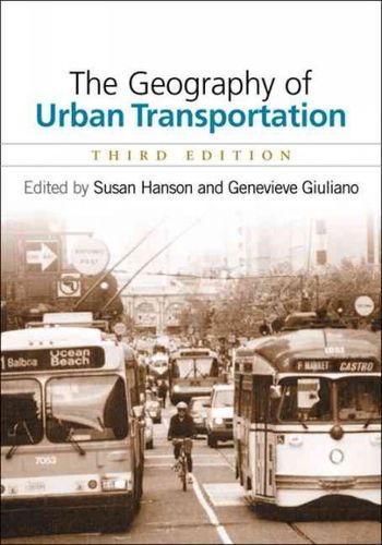 The Geography of Urban Transportationgeography 