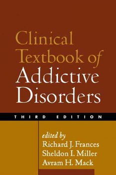 Clinical Textbook Of Addictive Disordersclinical 