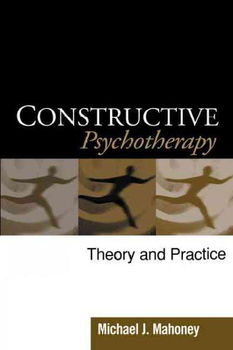 Constructive Psychotherapyconstructive 