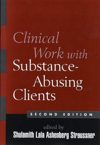 Clinical Work With Substance-Abusing Clientsclinical 