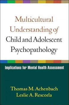 Multicultural Understanding of Child And Adolescent Psychopathologymulticultural 