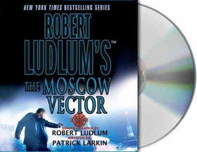 Robert Ludlum's the Moscow Vectorrobert 