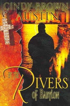 By the Rivers of Babylonrivers 