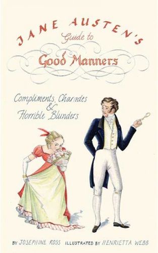 Jane Austen's Guide to Good Mannersjane 