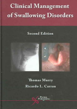 Clinical Management of Swallowing Disordersclinical 
