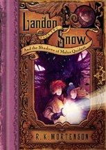 Landon Snow And the Shadows of Malus Quidamlandon 