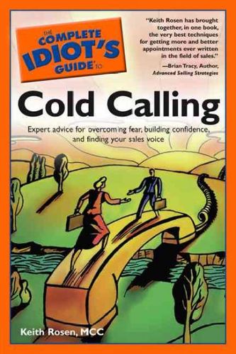 The Complete Idiot's Guide to Cold Callingcomplete 
