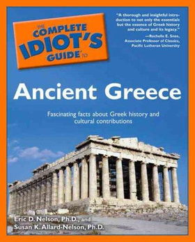 The Complete Idiot's Guide To Ancient Greececomplete 