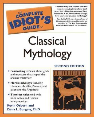 The Complete Idiot's Guide To Classical Mythologycomplete 