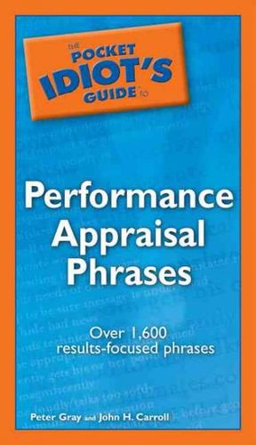 The Pocket Idiot's Guide to Performance Appraisal Phrasespocket 