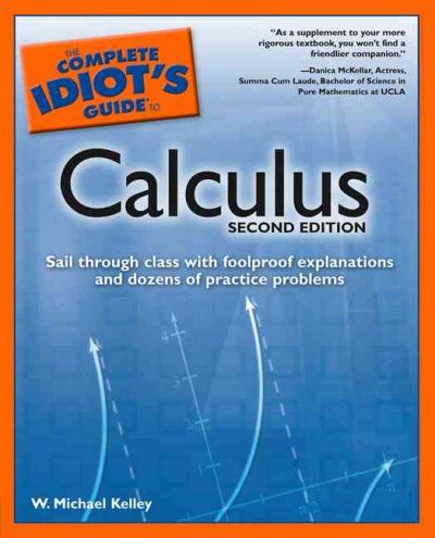 The Complete Idiot's Guide to Calculuscomplete 