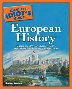 the Complete Idiot's Guide to European Historycomplete 