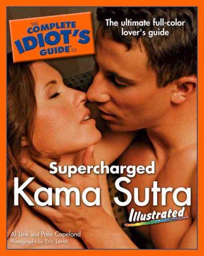 The Complete Idiot's Guide to Supercharged Kama Sutracomplete 