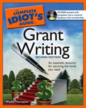 The Complete Idiot's Guide to Grant Writingcomplete 