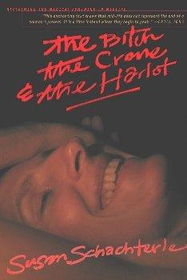 The Bitch, the Crone, And the Harlotbitch 