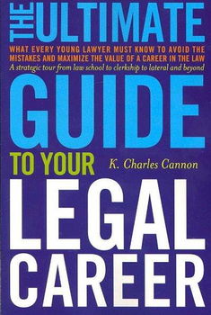 The Ultimate Guide to Your Legal Careerultimate 