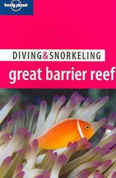 Lonely Planet Diving & Snorkeling Great Barrier Reeflonely 