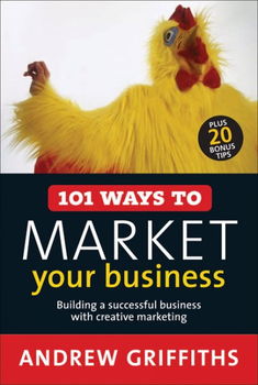 101 Ways to Market Your Businessways 